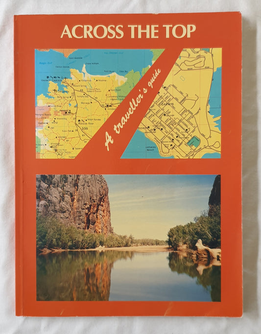 Across the Top A Traveller’s Guide by Ian Logan