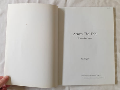 Across the Top A Traveller’s Guide by Ian Logan