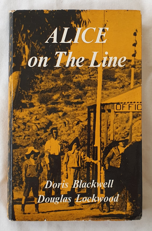 Alice on the Line by Doris Blackwell and Douglas Lockwood