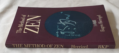 The Method of Zen by Eugen Herrigel