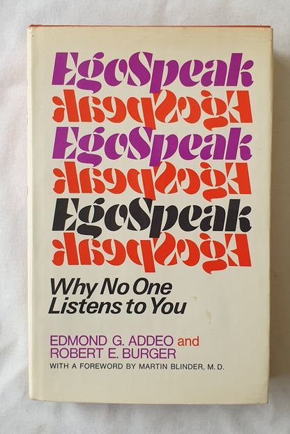 Egospeak by Edmond G. Addeo and Robert E. Burger