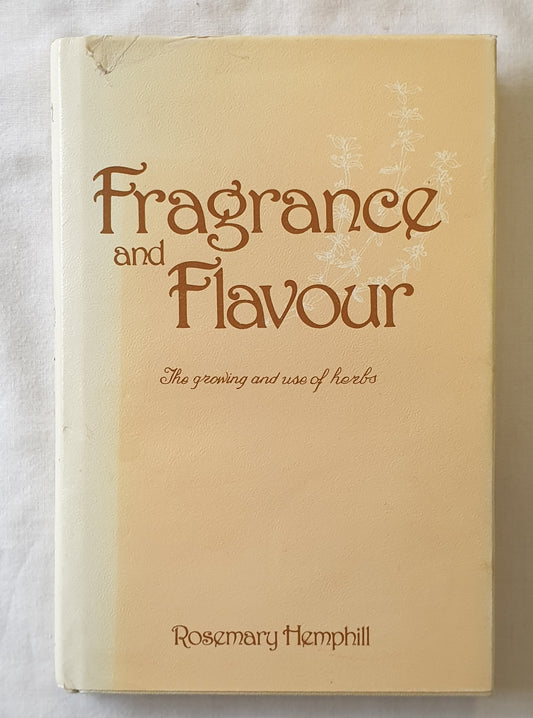 Fragrance and Flavour by Rosemary Hemphill