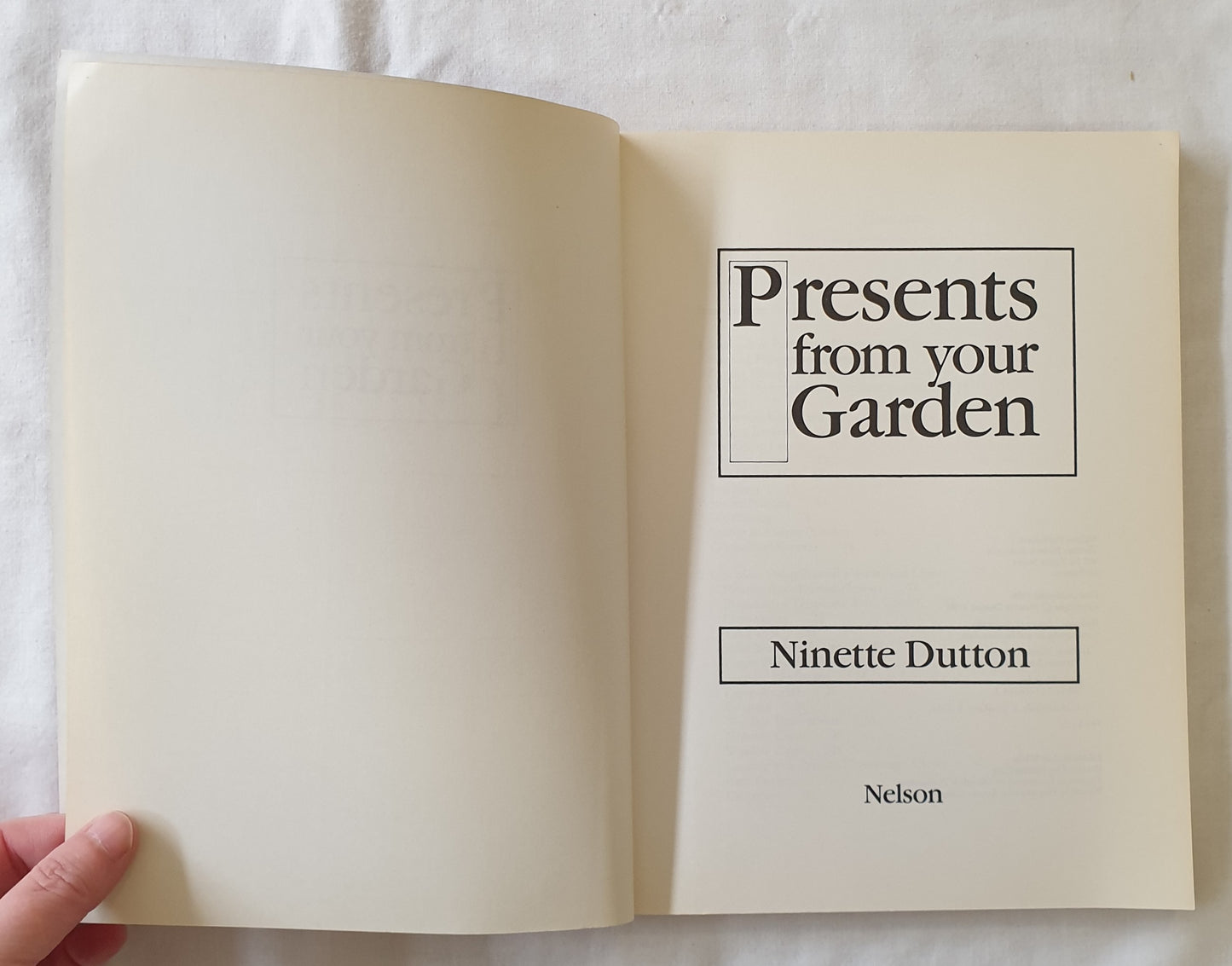 Presents form your Garden by Ninette Dutton