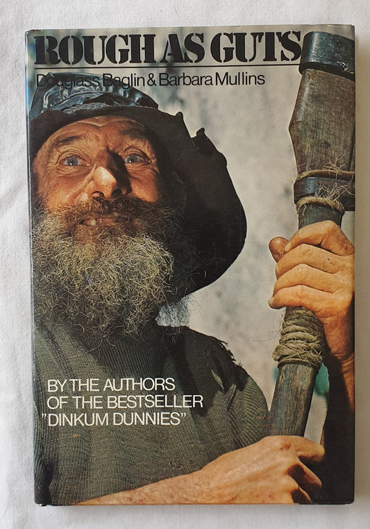 Rough as Guts by Douglas Baglin and Barbara Mullins