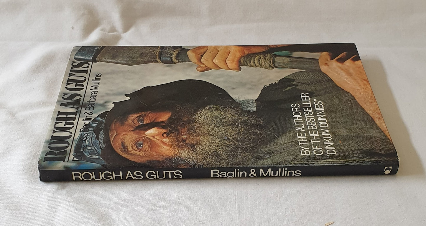 Rough as Guts by Douglas Baglin and Barbara Mullins