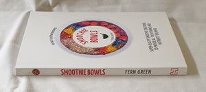 Smoothie Bowls by Fern Green