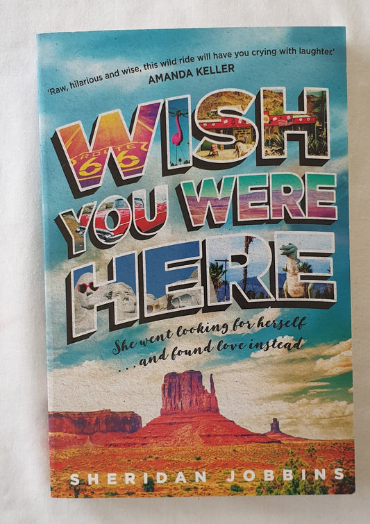Wish You Were Here by Sheridan Jobbins