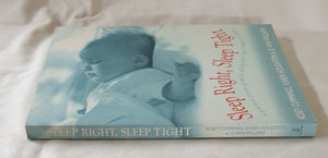 Sleep Right, Sleep Tight by Rosey Cummings, Karen Houghton and Le Ann Williams