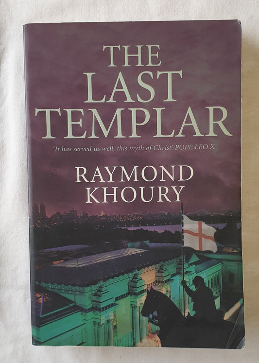 The Last Templar by Raymond Khoury