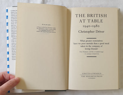 The British at Table 1940-1980 by Christopher Driver