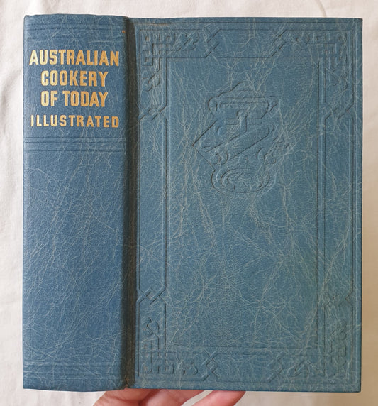 Australian Cookery of Today by The Sun Newspaper