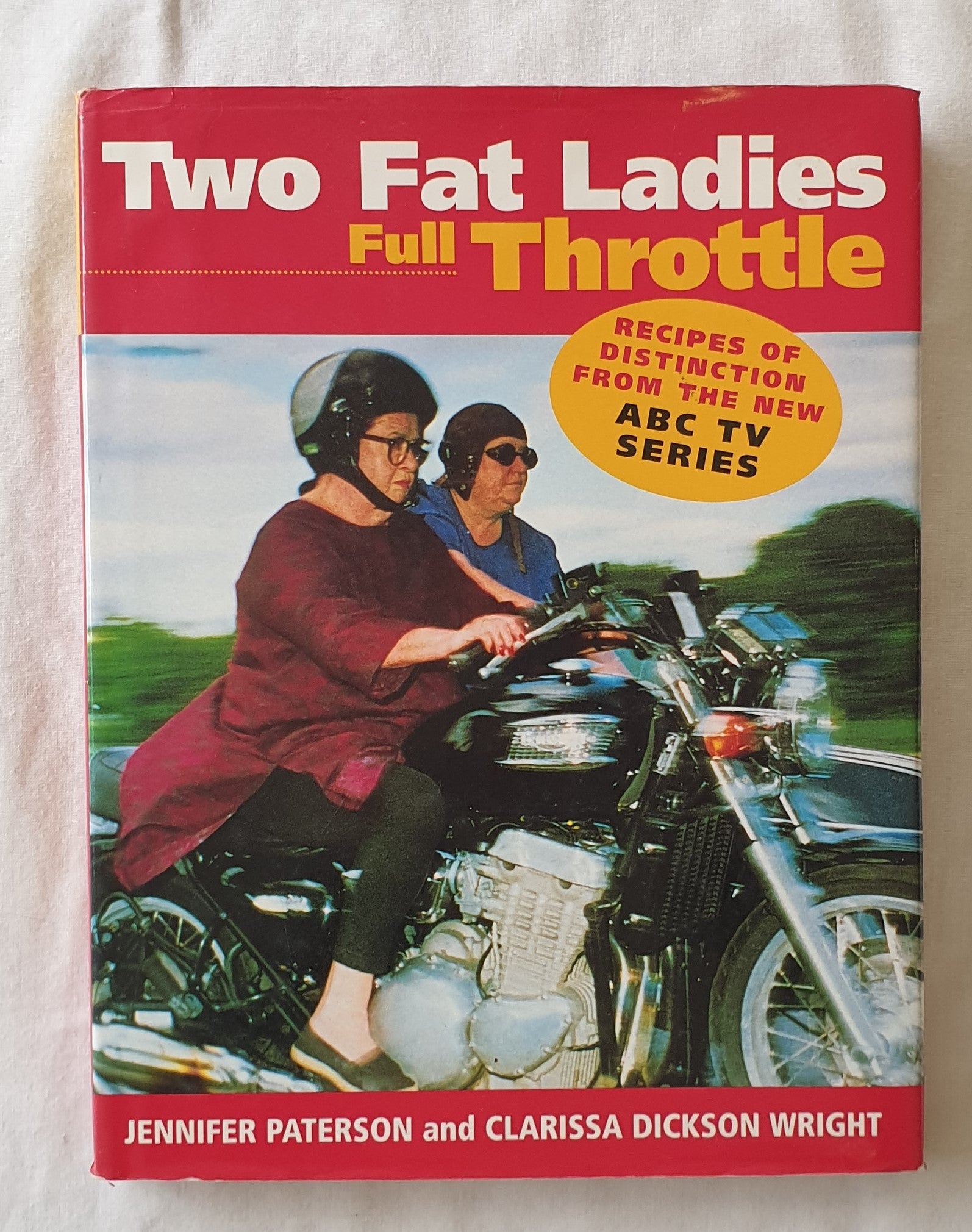 Two Fat Ladies Full Throttle by Jennifer Paterson and Clarissa Dickson Wright