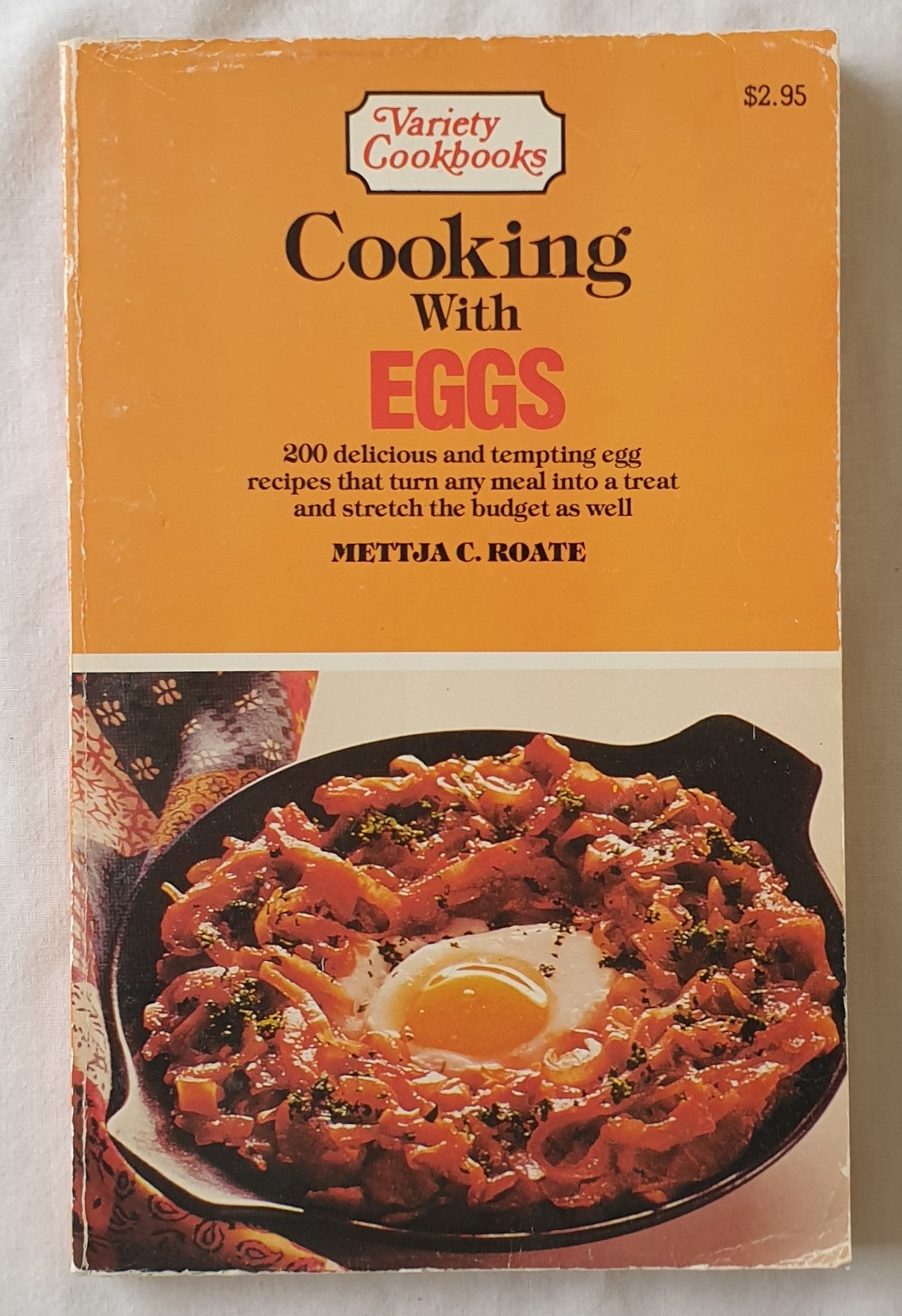 Cooking with Eggs by Mettja C. Roate