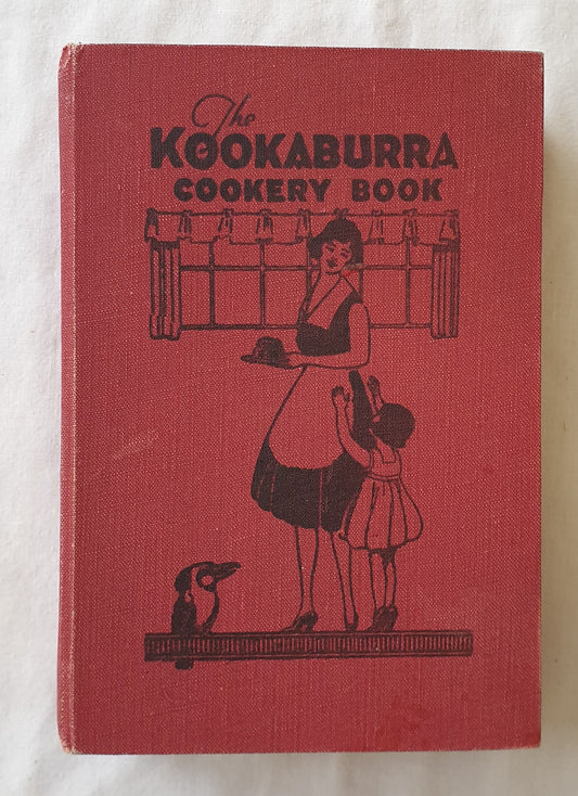 The Kookaburra Cookery Book by the Committee of The Lady Victoria Buxton Girls’ Club
