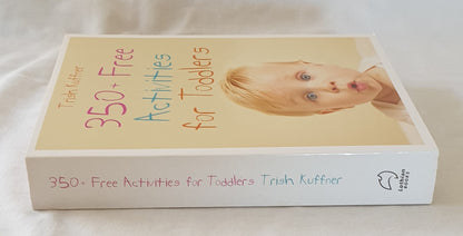 350+ Free Activities for Toddlers by Trish Kuffner
