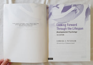 Looking Forward Through the Lifespan by Candida C Peterson