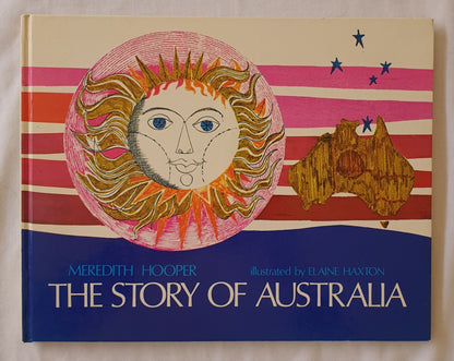 The Story of Australia  by Meredith Hooper  Illustrated by Elaine Haxton