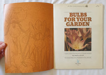 Load image into Gallery viewer, Bulbs For Your Garden by M. J. Monfries