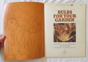 Bulbs For Your Garden by M. J. Monfries