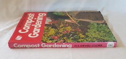 Compost Gardening by W. E. Shewell-Cooper