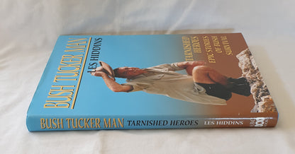 Bush Tucker Man by Les Hiddins