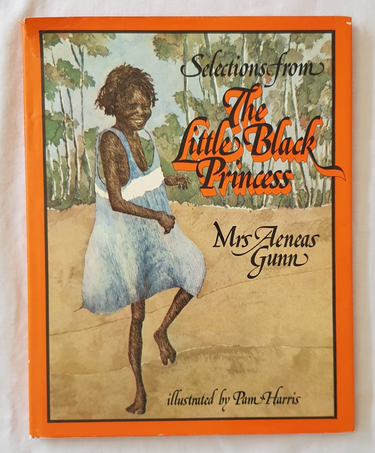 Selections form The Little Black Princess by Mrs Aeneas Gunn