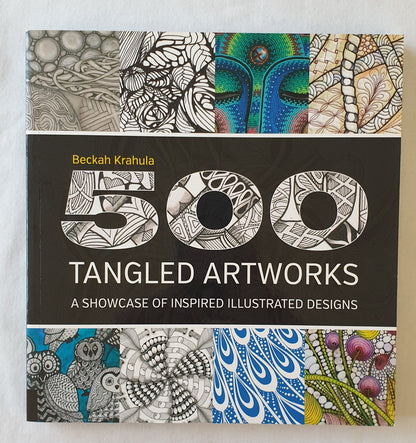 500 Tangled Artworks by Beckah Krahula