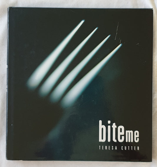 Bite Me by Teresa Cutter