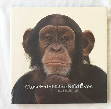 Close Friends & Relatives by Bob Elsdale