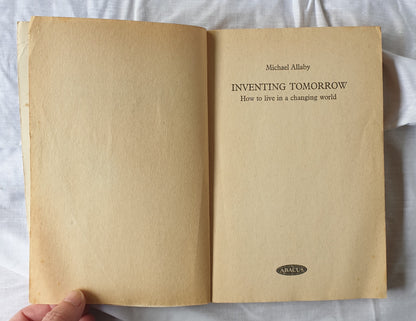Inventing Tomorrow by Michael Allaby