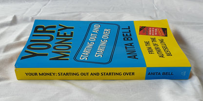 Your Money Starting Out and Starting Over by Anita Bell