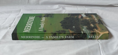 Merrindie A Family’s Farm by C. R. (Bert) Kelly