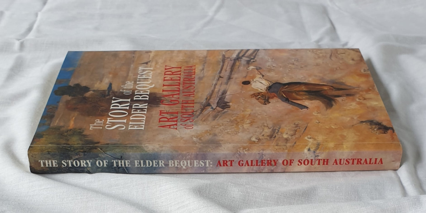 The Story of the Elder Bequest Art Gallery of South Australia