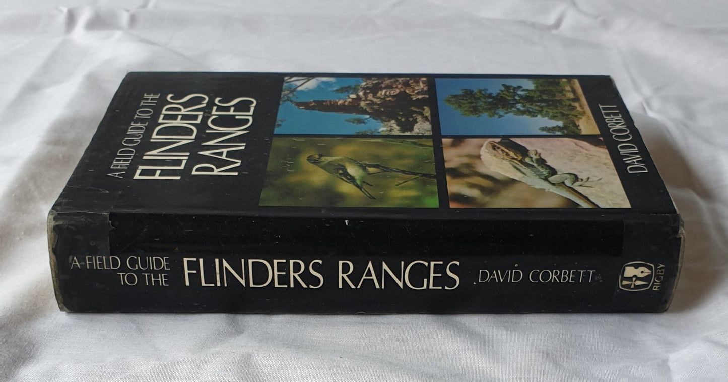 A Field Guide to the Flinders Ranges Edited by David Corbett