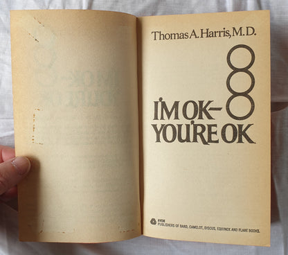 I’m OK – You’re OK by Thomas A. Harris