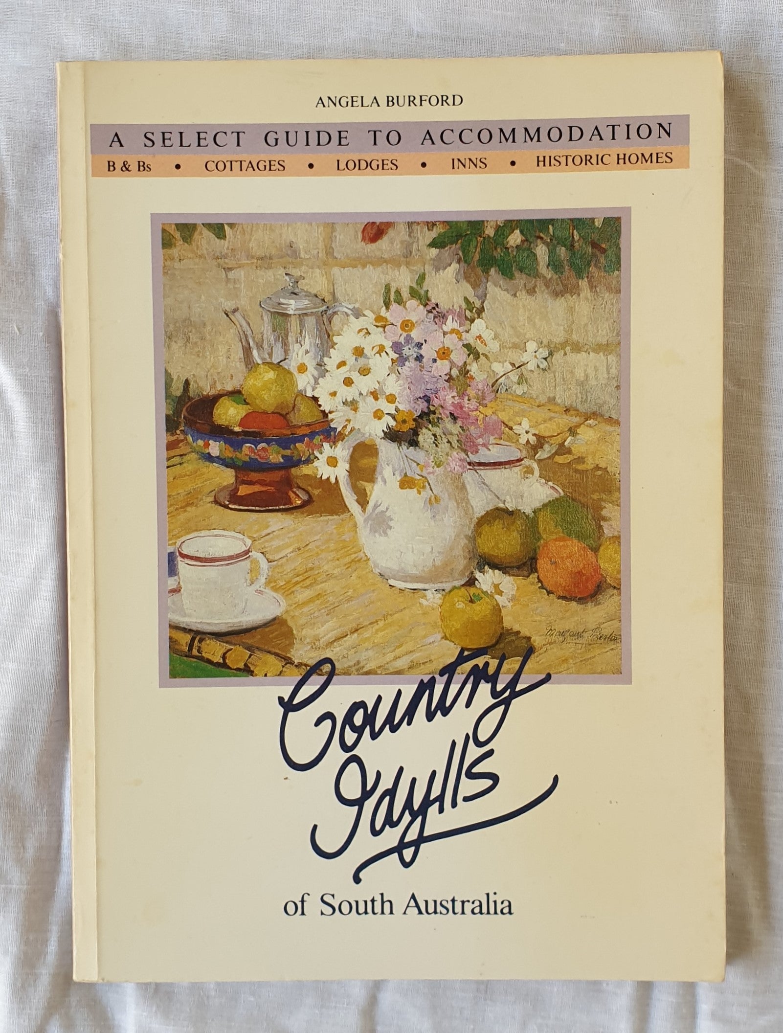 Country Idylls of South Australia by Angela Burford