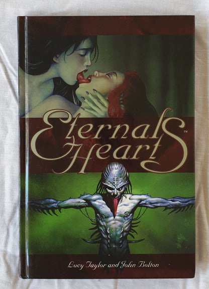 Eternal Hearts  by Lucy Taylor  Illustrated by John Bolton