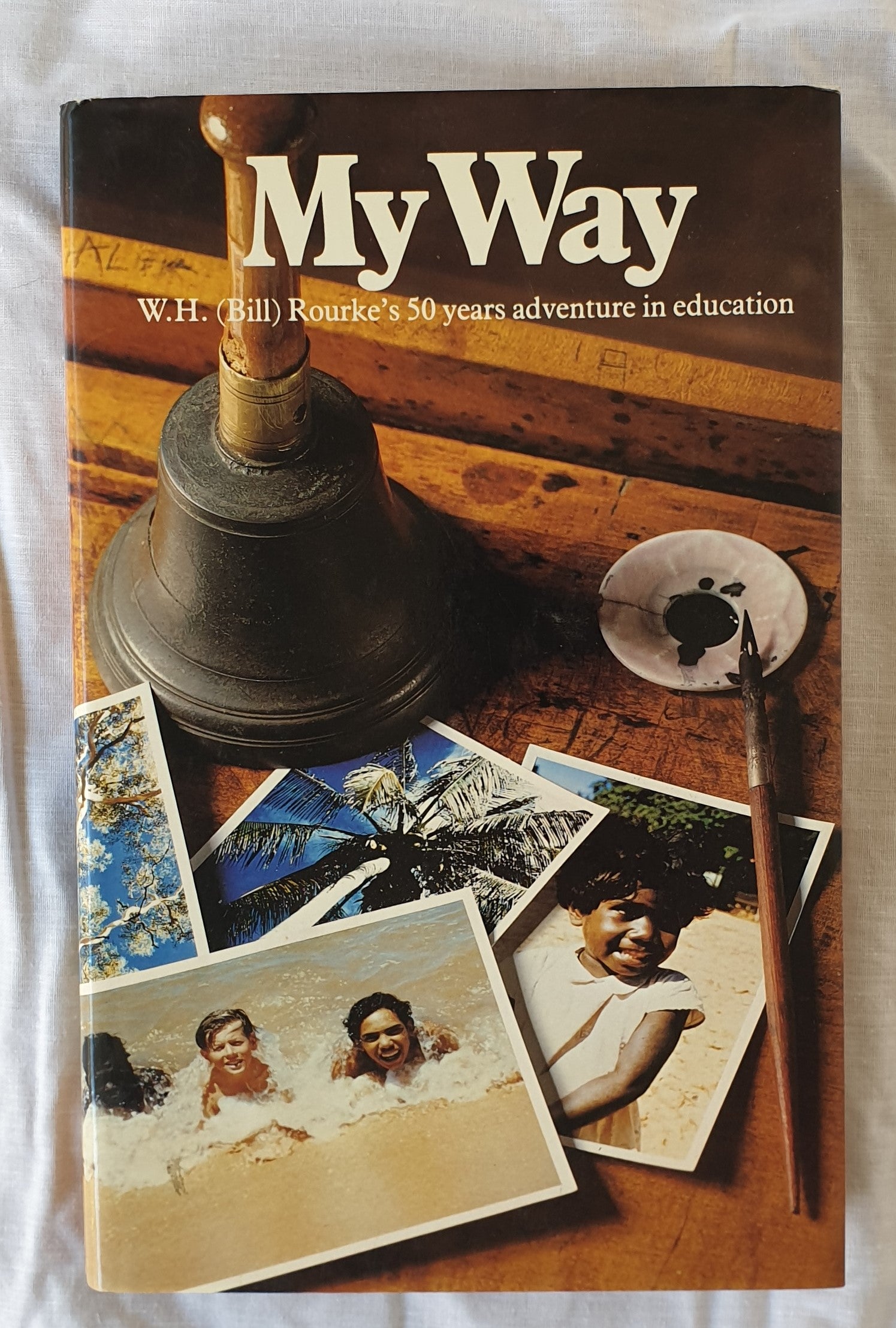 My Way by W. H. Rourke
