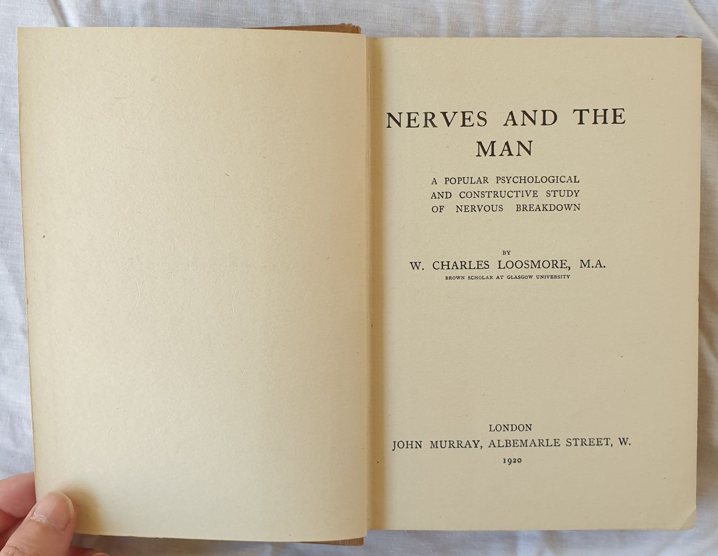 Nerves and the Man by W. Charles Loosmore