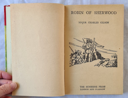 Robin of Sherwood by Major Charles Gilson