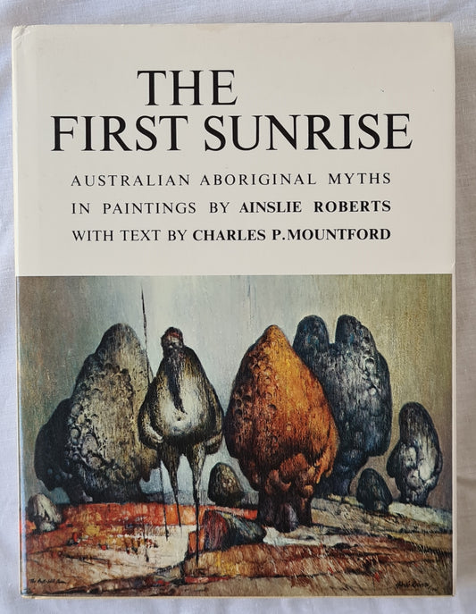 The First Sunrise by Ainslie Roberts and Charles P. Mountford