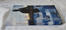 Load image into Gallery viewer, Bills Open Kitchen by Bill Granger