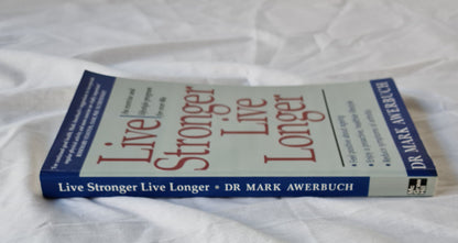 Live Stronger Live Longer by Dr Mark Awerbuch