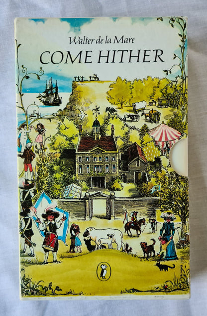 Come Hither  A Collection of Rhymes and Poems for the Young of all Ages  Volume 1 and 2  by Walter de la Mare