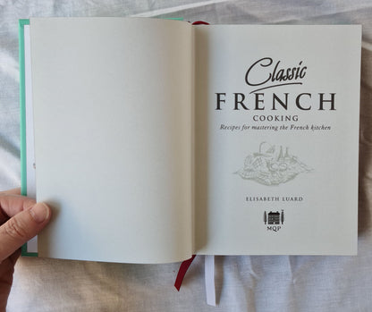 Classic French Cooking by Elisabeth Luard