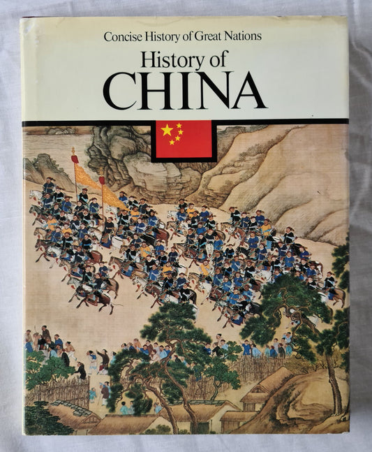 China  Concise History of Great Nations  Edited by Otto Zierer