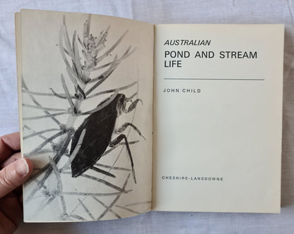 Australian Pond and Stream Life by John Child