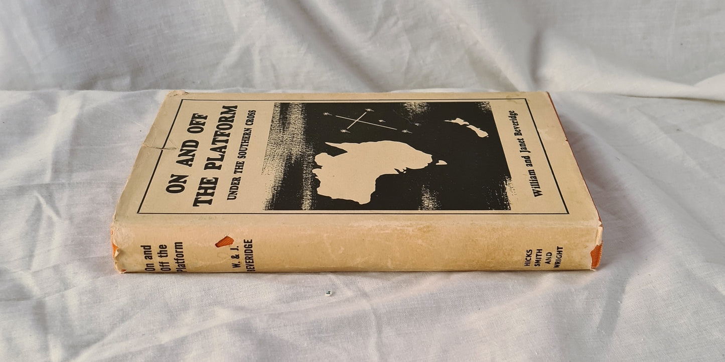 On and Off the Platform by William and Janet Beveridge