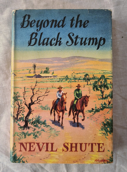 Beyond the Black Stump  by Nevil Shute