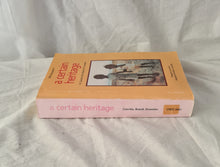 Load image into Gallery viewer, A Certain Heritage by H. C. Coombs, M. M. Brandl and W. E. Snowdon